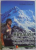 HIMALAYA, GURJA HIMAL (1985, 8.000 m VERSUS 7.000 m) de CORNEL COMAN, 2015