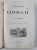 HISTOIRE DE CONSULAT par M.A . THIERS , EDITION ILLUSTREE DE SOIXANTE - DIX DESSINS , 1878 , LIPSA PAGINA DE GARDA , LEGATURA ORIGINALA DE EDITURA , CU URME DE UZURA SI PETE , COTOR REFACUT *