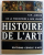 HISTOIRE DE L ' ART - PANORAMA DES ARTS PLASTIQUES DES ORIGINES A NOS JOURS , DE LA PREHISTOIRE A NOS JOURS by H. W. JANSON , 1970