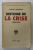 HISTOIRE DE LA CRISE 1929 -1934 par RICHARD LEWINSOHN , APARUTA 1934