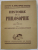 HISTOIRE DE LA PHILOSOPHIE par ALBERT RIVAUD , TOME I : DES ORIGINES A LA SCOLASTIQUE , 1948