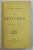 HISTOIRE DES ORIGINES DU CHRISTIANISME - LIVRE DEUXIEME  - LES APOTRES par ERNEST RENAN , 1925