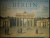 HISTORIC MAPS AND VIEWS OF BERLIN