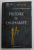 HISTORIE DE L 'HUMANITE , VOLUMUL VII : LE XXe SIECLE DE 1914 A NOS JOURS , 2009