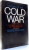 HISTORY OF THE COLD WAR, FROM THE OCTOBER REVOLUTION TO THE KOREAN WAR 1917-1950 by ANDRE FONTAINE , 1970