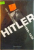 HITLER (1889-1936) - HUBRIS de IAN KERSHAW, 1999