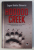 HOODOO CREEK de EUGEN OVIDIU CHIROVICI , 2011