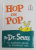 HOP ON POP by Dr. SEUSS - THE SIMPLEST SEUSS FOR YOUNGEST USE , 1963