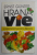 HRANA VIE , O SPERANTA PENTRU FIECARE de ERNST GUNTER , 1995
