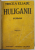 HULIGANII , roman de MIRCEA ELIADE , 1943