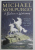 I BELIEVE IN UNICORNS by MICHAEL MORPURGO , illustrated by GARY BLYTHE , 2015