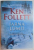 IARNA LUMII de KEN FOLLETT , AL DOILEA VOLUM DIN TRILOGIA SECOLULUI , 2013