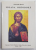 ICOANA ORTODOXA de PETRONIU FLOREA , 2002 , PREZINTA URME DE INDOIRE