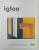 IGLOO , REVISTA DE HABITAT SI ARHITECTURA , NR. 62 , FEBRUARIE ,  2007