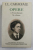 I.L. CARAGIALE - OPERE , VOLUMUL I - PROZA LITERARA - IN VOLUME , 2011 , EDITIE DE LUX , PE HARTIE DE BIBLIE , LEGATURA DIN PIELE *