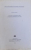IMAGINEA SI MEMORIA ASIEI IN CULTURA ROMANA (1675 - 1928) de EUGEN CIURTIN  - EXTRAS DIN REVISTA ARCHAEVS , AN II ( 1998), fasc. 2-III ( 1999) , fasc.1