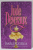IMBLANZIREA de JUDE DEVEREAUX , ANII  '2000