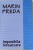 IMPOSIBILA INTOARCERE  de MARIN PREDA , 2004