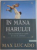 IN MANA HARULUI de MAX LUCADO , 2008