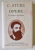 IN PREAJMA REVOLUTIEI de C. STERE, VOL. I , EDITIE DE LUX , HARTIE DE BIBLIE , LEGATURA PIELE , 2010