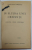 IN SLUJBA UNEI CREDINTE  - CAMPANII , FIGURI , MARTURISIRI de CONSTANTIN KIRITESCU , 1933