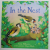 IN THE NEST by ANNA MILBOURNE , illustrated by LAURENCE CLEYET - MERLE , 2011
