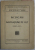 INCERCARI DE NAVIGATIUNE PE OLT de GHERON NETTA , 1928 , CONTINE DEDICATIA AUTORULUI*