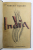INDIA de MIRCEA ELIADE ,  coperta de MAC CONSTANTINESCU , EDITIA A - II -A , 1935