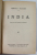 INDIA / SANTIER de MIRCEA ELIADE , COLIGAT DE DOUA CARTI , ANIII '30