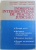 INDREPTAR  INTERDISCIPLINAR DE PRACTICA JUDICIARA : DREPT CIVIL , DREPTUL DE PROPRIETATE INDUSTRIALA , DREPTUL FAMILIEI , DREPT PROCESUAL CIVIL de SAVELLY ZILBERSTEIN ...LUCIAN MIHAI , 1983