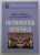INFORMATICA GENERALA de MIHAELA MURESAN si ELENA IANOS - SCHILLER , 2005