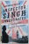 INSPECTOR SINGH INVESTIGATES: A FRIGHTFULLY ENGLISH EXECUTION by SHAMINI FLINT , 2016