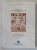 INSTITUTUL DE ISTORIE SI TEORIE LITERARA ' G. CALINESCU ' : TEXTE UITATE , TEXTE REGASITE , VOLUMUL III ,  2004