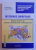 INTEGRARE EUROPEANA - REPERE ISTORICE SI EVOLUTII INSTITUTIONALE CONTEMPORANE , coordonator ANGELA BANCIU , 2006