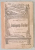 INTELIGENTA  FLORILOR de M. MAETERLINCK , EDITIE DE INCEPUT DE SECOL XX