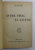INTRE FRAC SI COJOC  / PACATUL SFINTIEI SALE de AL . CAZABAN , COLEGAT DE DOUA CARTI * , 1922
