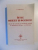 INTRE ORIENT SI OCCIDENT , STUDII DE CULTURA SI LITERATURA ROMANA IN SECOLELE AL XV -LEA - AL XVIII -LEA , de G. MIHAILA , BUCURESTI 1999