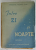 INTRE ZI SI NOAPTE , roman de HENRIETTE YVONNE STAHL , EDITIE INTERBELICA