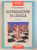 INTRODUCERE IN LOGICA de PETRE BOTEZATU , 1997