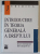 INTRODUCERE IN TEORIA GENERALA  A DREPTULUI de IOAN CETERCHI si ION CRAIOVAN , 1998