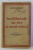 INVATAMINTE DIN 1914 SI VIITORUL RAZBOIULUI de GENERAL MORDACQ , 1936
