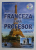 INVATATI FRANCEZA FARA PROFESOR - CURS PRACTIC de ANA - MARIA CAZACU , 2015 , LIPSA CD *