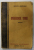 INVATATORUL TUDOR , roman de CONSTANTIN LOZINCA - MILESTI , EDITIA I , 1937