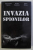 INVAZIA SPIONILOR de ADRIAN EUGEN CRISTEA , MIHAI MARINESCU si MIHAI MITRAN , 2016