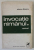 INVOCATIE NIMANUI , VERSURI de MIRCEA DINESCU , EDITIA I , VOLUM DE DEBUT * , 1971