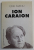 ION CARAION de EMIL MANU , 1999 , CONTINE DEDICATIA SI CARTEA DE VIZITA A AUTORULUI *