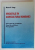 IRIGATIILE IN AGRICULTURA ROMANIEI , POTENTIAL DE PRODUCTIE , GRAD DE UTILIZARE , PERSPECTIVE de AUREL LUP , 1997 , DEDICATIE *