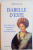 ISABELLE D ' ESTE , UNE EBLOUISSANTE ET TUMULTEUSE PRINCESSE DE LA RENAISSANCE par CHRISTIANE GIL , 2002
