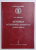 ISTORIA ACADEMIEI ROMANE ( 1866 - 2006 ) , 140 ANI DE EXISTENTA de DAN BERINDEI , 2006