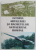 ISTORIA ARTILERIEI SI RACHETELOR ANTIAERIENE ROMANE VOL. I de VASILE BARBOI...VISARION NEAGOE , 1996